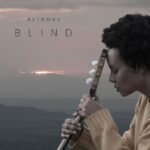 “Blind” è il nuovo singolo di Altrove