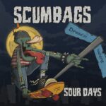 I Scumbags pubblicano l’edizione deluxe dell’album “Sour Days”