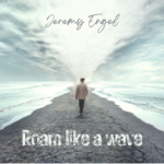 JEREMY ENGEL: l’album di debutto è “Roam Like A Wave”