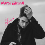 “Giorni”: il nuovo singolo di Marco Girardi