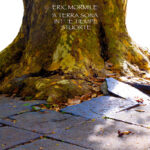 Il nuovo album di ERIC MORMILE è “A TERRA SONA INT’ ‘E TIEMPE STUORTE”