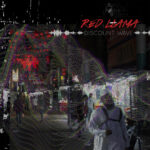 “Discount Wave Pt1”: il nuovo album dei RED LLAMA