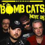 I Bomb Cats pubblicano il nuovo EP “Move On”