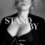 Any May pubblica “Stand By”