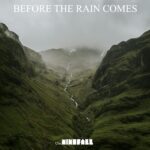 THE WINDFALL: fuori il nuovo singolo “BEFORE THE RAIN COMES”