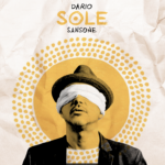 DARIO SANSONE presenta ‘SOLE’