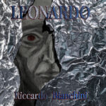 “Leonardo” è il nuovo EP di Riccardo Bianchini