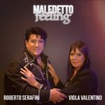 Roberto Serafini e Viola Valentino tornano con “Maledetto feeling”