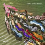 TACET TACET TACET: il nuovo album è “Fickle”