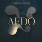 Edoardo Tincani fuori con un nuovo canto di lode