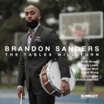 “THE TABLES WILL TURN”: il nuovo album di Brandon Sanders
