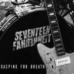 Seventeen Fahrenheit: fuori l’album di debutto “Freak”