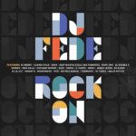 DJ FEDE pubblica “ROCK ON”