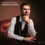Arriva in radio “Perfetto Sarto” di Davide Caprari