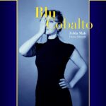 GLORIA ABBONDI pubblica “BLU COBALTO”