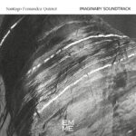 “Imaginary Soundtrack” è il disco d’esordio di Santiago Fernandez