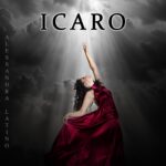 Alessandra Latino: “ICARO” è il nuovo singolo