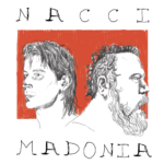 Nacci/Madonia: fuori un nuovo doppio singolo