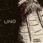 EMANUELE COLANDREA: “Uno” è il nuovo album