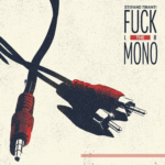 Stefano Tiranti svela il suo album di debutto “FUCK THE MONO”