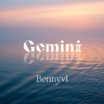 “GEMINI”: il nuovo singolo di BENNYVI
