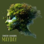 “MAYDAY” è il nuovo singolo di Timothy Cavicchini