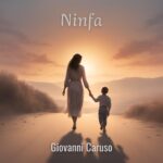 “Ninfa”: il nuovo singolo di Giovanni Caruso
