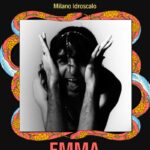 EMMA presenta “EMMA (!!!!!!UCCIDI EMMA!!!!!!)”