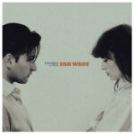 EDDIE BROCK feat. MILLE: fuori il nuovo singolo con “FAR WEST”