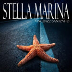 “Stella Marina”: il singolo inedito di Vincenzo Santovito