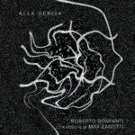 “ALLA DERIVA” è il nuovo album di ROBERTO BONFANTI
