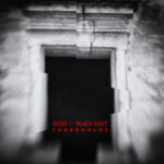 God in a Black Suit: “Thresholds” é il nuovo album