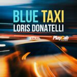 “Blue Taxi”: il primo album di Loris Donatelli