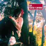 “Carta e Penna”: l’ultimo progetto musicale di Ari