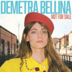 “Not for sale” è il primo EP di Demetra Bellina