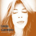 “A Perfect Match”: il nuovo singolo di Linda Gambino