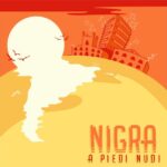 Nigra: “A piedi nudi” è il secondo album