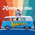 KAPAFRESKA: “Ammore mio” è il nuovo singolo