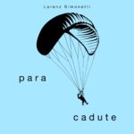Lorenz Simonetti: il nuovo singolo è “PARACADUTE”