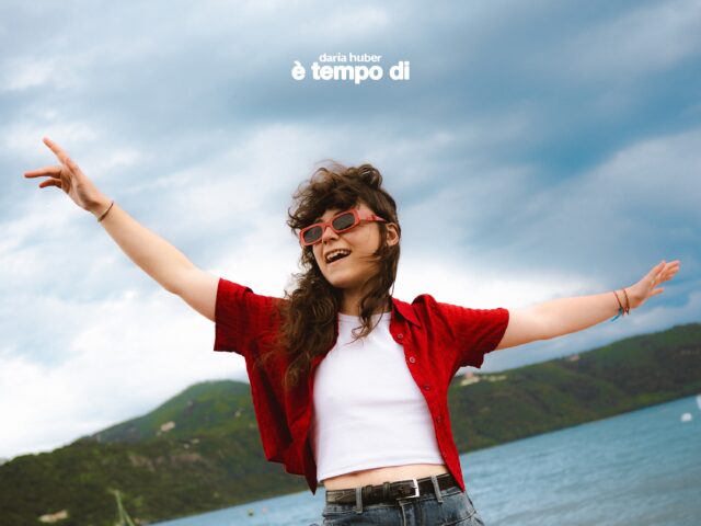 Daria Huber: “è tempo di” è il nuovo singolo Daria Huber: “è tempo di” è il nuovo singolo