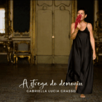 “A STREGA DO DEMONIU”: il nuovo singolo di GABRIELLA LUCIA GRASSO