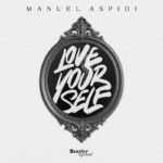 MANUEL ASPIDI torna con “LOVE YOURSELF”