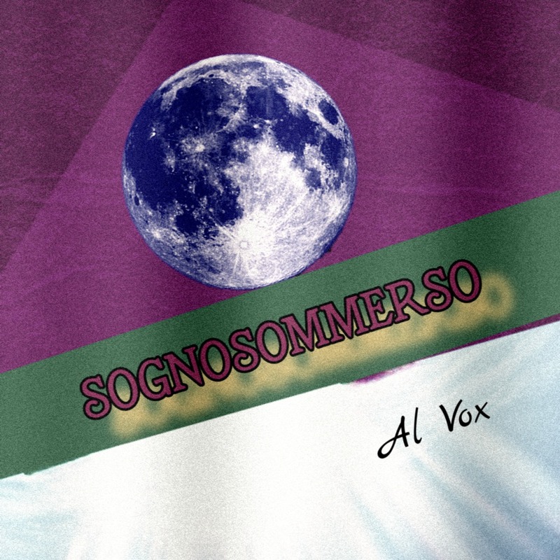 Al Vox: “SognoSommerso” è il nuovo brano