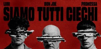 DON JOE annuncia il suo nuovo singolo “SIAMO TUTTI CIECHI” feat. Lubi e Promessa