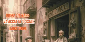 “Va accattà ‘o ssale”: il nuovo singolo di Luca Blindo