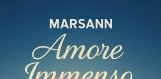 “Amore Immenso” è il nuovo singolo di Marsann