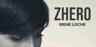 Irene Loche: esce il nuovo singolo “Zhero”