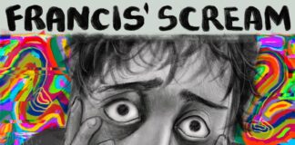FRANCIS’ SCREAM: fuori il nuovo singolo “I clearly mustn’t know what the hell is going on”
