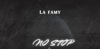 La Famy: fuori il nuovo singolo “No stop”