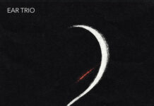 “Earache”: il disco d’esordio dell’Ear Trio